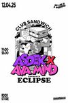 ASDEK x AVA MIND presents ECLIPSE