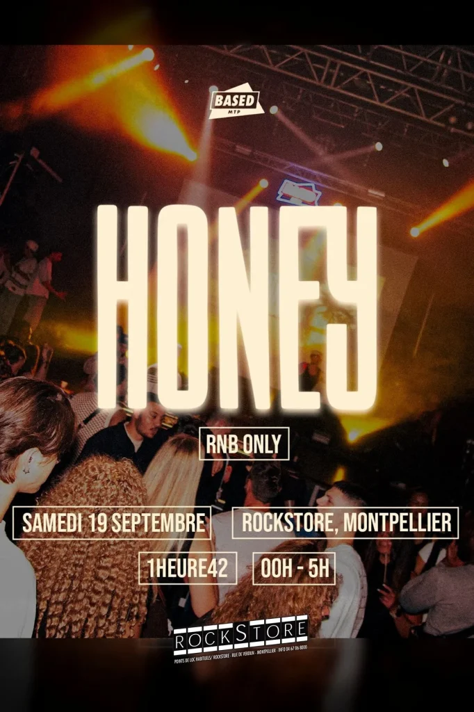 Soirée Clubbing Honey rnb only - Rockstore Montpellier 19 septembre 2026