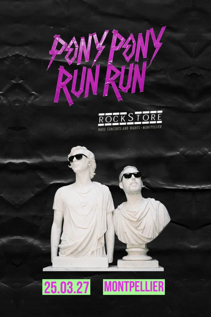 Concert Pony Pony Run Run - Rockstore Montpellier 25 mars 2027