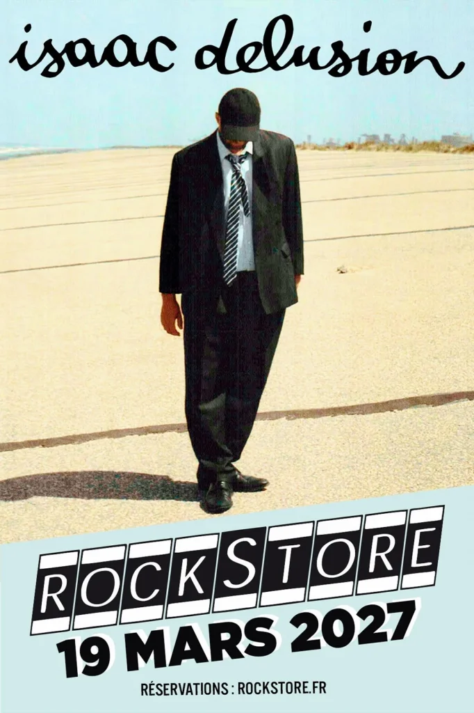 Concert Isaac Delusion - Rockstore Montpellier 19 mars 2027