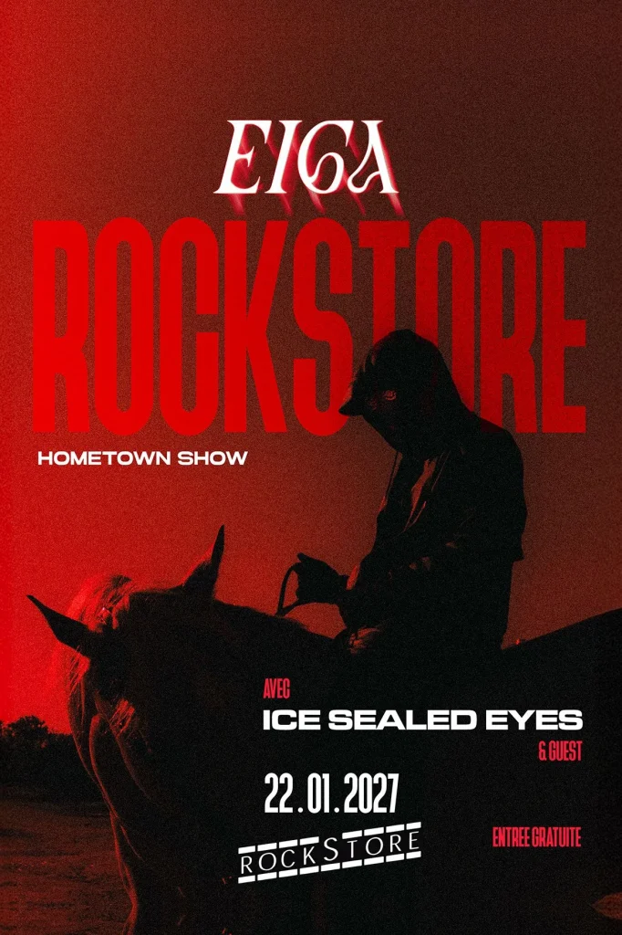 Concert Eiga Hometown Show - Rockstore Montpellier 22 janvier 2027