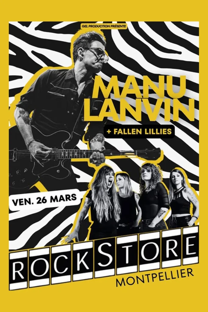 Concert Manu Lanvin - Rockstore Montpellier 26 Mars 2027